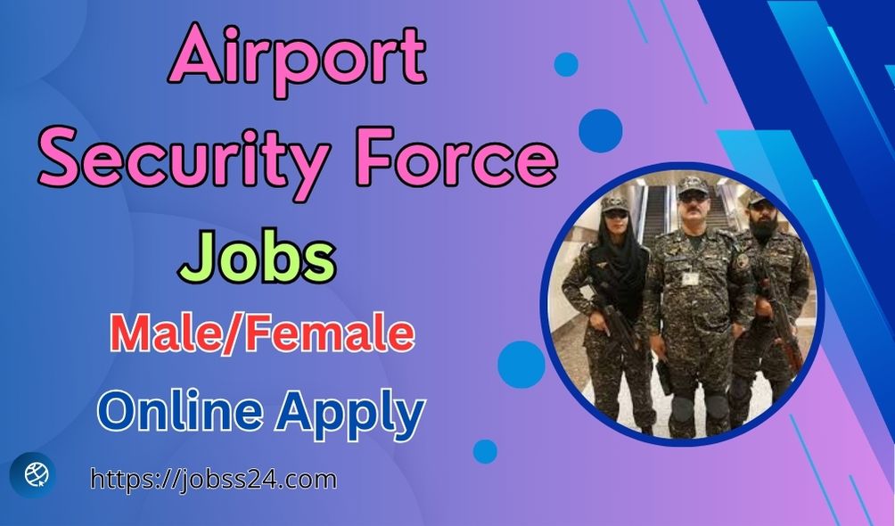 Airport Security Force Jobs