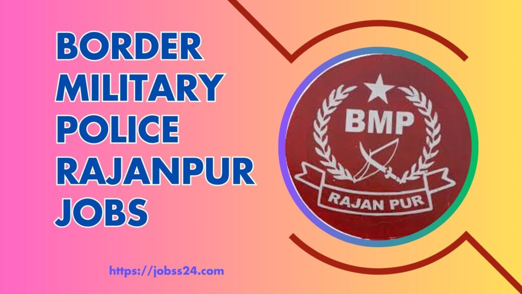 Border Military Police Rajanpur Jobs