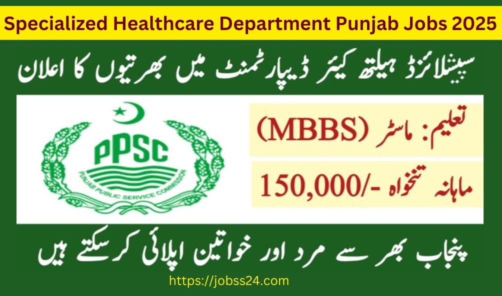 Specialized Healthcare Department Punjab Jobs